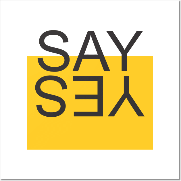 say-yes Wall Art by Qasim